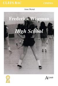Frederick Wiseman, High school