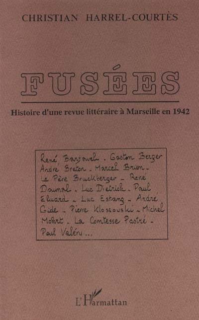 Fusées : histoire d'une revue littéraire à Marseille en 1942