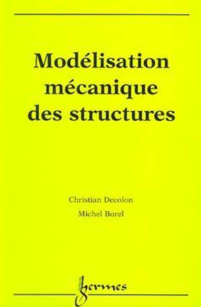 Modélisation mécanique des structures