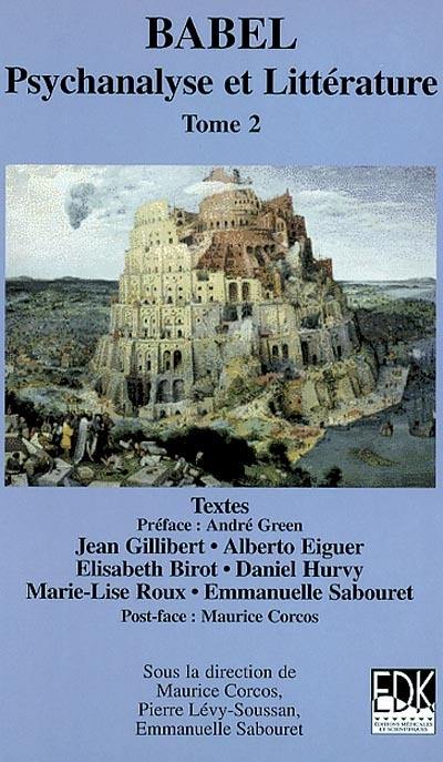 Babel : psychanalyse et littérature. Vol. 2