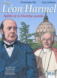 Avec Léon Harmel : apôtre de la doctrine sociale