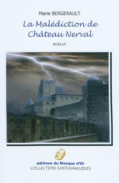 La malédiction de Château Nerval