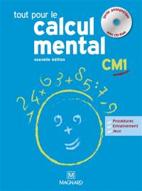 Tout pour le calcul mental CM1 : guide pédagogique avec CD-ROM
