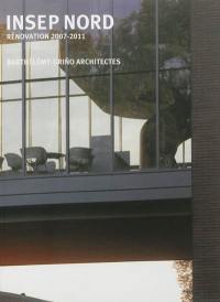 Insep nord : rénovation 2007-2011 : Barthélémy-Grino architectes