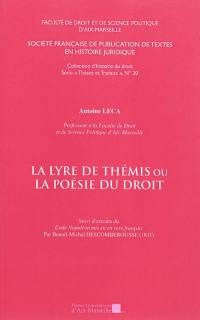 La lyre de Thémis ou La poésie du droit. Code Napoléon mis en vers français : extraits