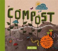 Compost : un guide familial pour recycler en s'amusant
