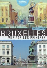 Bruxelles vue par les peintres