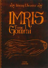 Imris. Vol. 1. Gommi