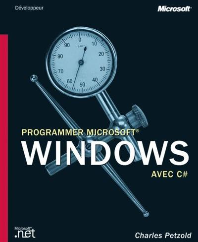 Progammer Microsoft Windows avec C #