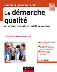 La démarche qualité en action sociale et médico-sociale