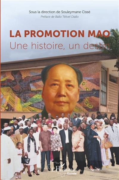 La promotion Mao : une histoire, un destin