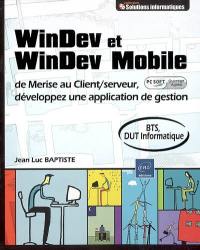 WinDev et WinDev Mobile : de Merise au client-serveur, développez une application (PC Soft, ouvrage agréé)