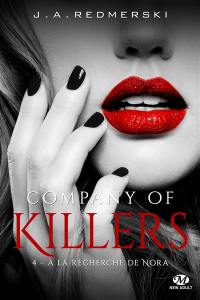 Company of killers. Vol. 4. A la recherche de Nora