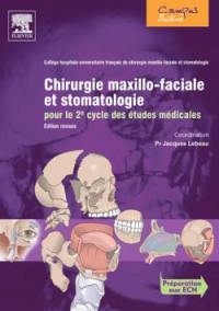 Chirurgie maxillo-faciale et stomatologie pour le 2e cycle des études médicales : préparation aux ECN
