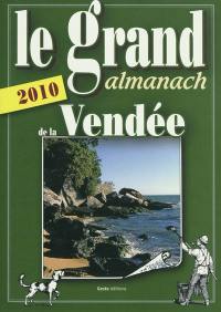 Le grand almanach de la Vendée 2010
