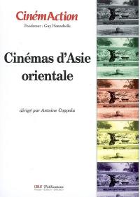 CinémAction, n° 128. Cinémas d'Asie orientale