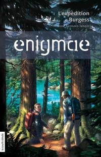 Enigmae.com. Vol. 4. L'expédition Burgess