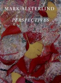 Mark Alsterlind, perspectives