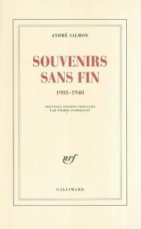 Souvenirs sans fin : 1903-1940