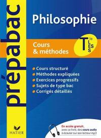 Philosophie Tle L, ES, S : cours & méthodes