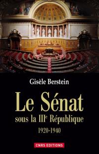 Le Sénat sous la IIIe République : 1920-1940