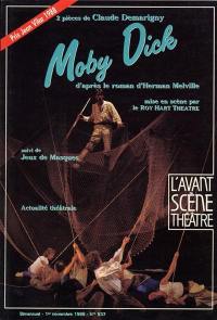 Avant-scène théâtre (L'), n° 837. Moby Dick