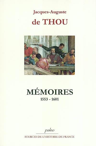 Mémoires : 1553-1601