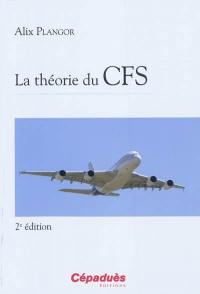 La théorie du CFS