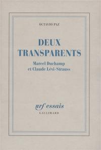 Deux transparents, Marcel Duchamp et Claude Lévi-Strauss