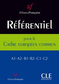 Référentiel pour le cadre européen commun : A1-A2, B1-B2, C1-C2