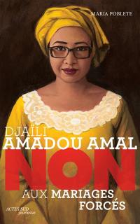 Djaïli Amadou Amal : non aux mariages forcés
