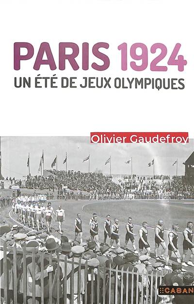 Paris 1924 : un été de jeux Olympiques