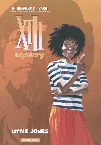 XIII mystery. Vol. 3. Little Jones