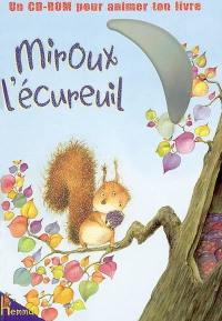 Miroux, l'écureuil
