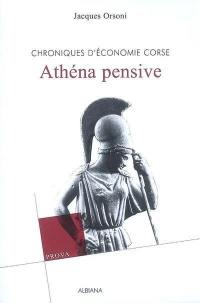 Athena pensive : chroniques d'économie corse
