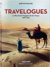 Travelogues : le plus grand voyageur de son temps, 1892-1952
