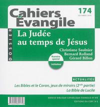 Cahiers Evangile, n° 174. La Judée au temps de Jésus