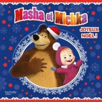 Masha et Michka. Joyeux Noël !