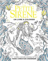 La petite sirène : un livre à colorier