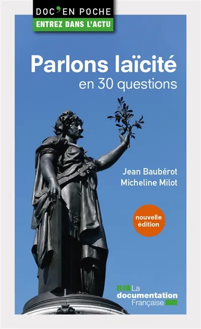 couverture de : Parlons la&iuml;cit&eacute; en 30 questions