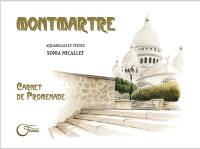 Montmartre : carnet de promenade