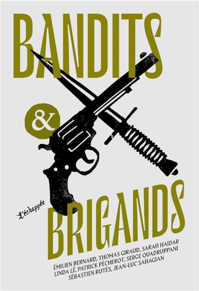 Bandits & brigands