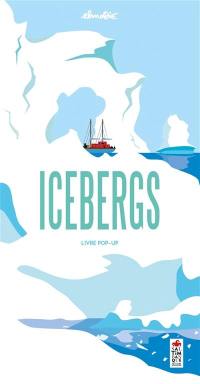 Icebergs : livre pop-up