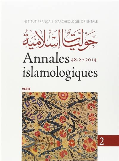 Annales islamologiques, n° 48-2. Varia