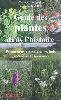 Guide des plantes dans l'histoire : promenons-nous dans les bois : les évangiles des quenouilles