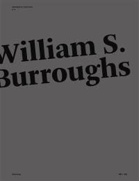 Pleased to meet you, n° 1. William S. Burroughs