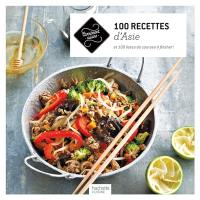 100 recettes d'Asie : et 100 listes de courses à flasher !