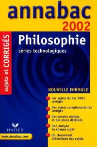 Philosophie : séries technologiques (STT, STI, STL, SMS, STI Arts appliqués, F11, F12)