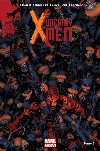Uncanny X-Men. Vol. 5. Le mutant oméga