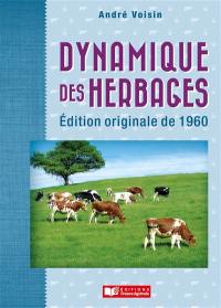 Dynamique des herbages : édition originale de 1960